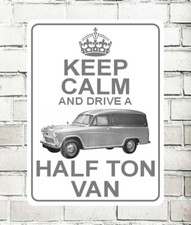 KEEP CALM AND DRIVE A HALF TON