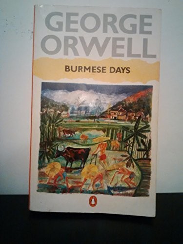 Burmese days orwell - by, orwell,