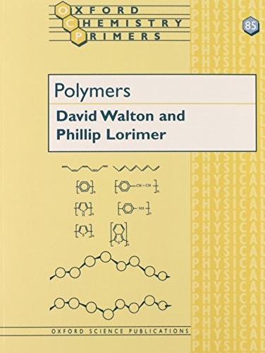 Polymers oxford chemistry - polymers, (oxford