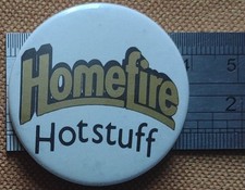 Vintage Pin Badge Homefire Hotstuff - Smokeless Fuel 