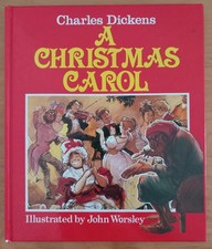 A Christmas Carol Charles Dickens Illustrated by John Worsley Hardback Childrens