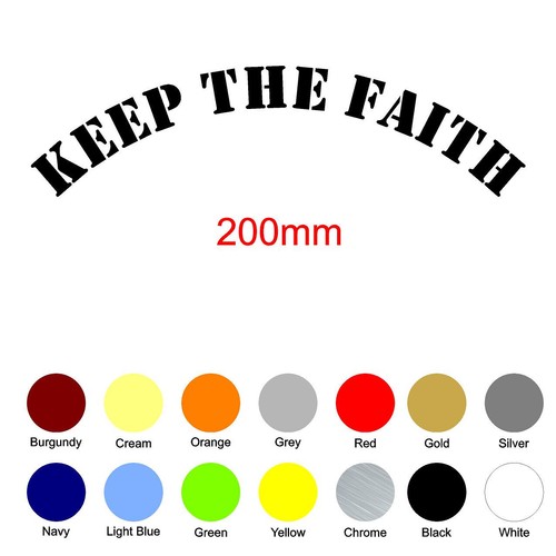 Keep the faith 200mm sticker - faith,