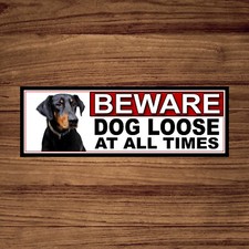 Doberman Pinscher BEWARE DOG