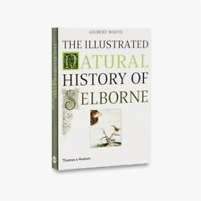 The Illustrated Natural History of Selborne by White, Gilbert Paperback Book The