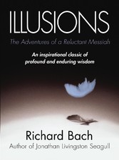 Richard Bach Illusions (Paperback)
