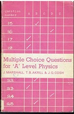 Multiple Choice Questions for 'A' Level ..., Cosh, J.Q.