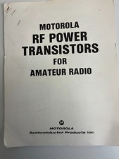 Motorola Guide To RF POWER TRANSISTORS FOR AMATEUR RADIO RARE VINTAGE
