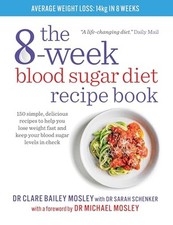 The 8-Week Blood Sugar Diet Recipe ..., Dr Clare Bailey