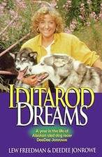 Iditarod Dreams: A Year in the