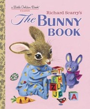 LGB The Bunny Book (Little Golden Book Classic) by Scarry, Patsy Hardback Book
