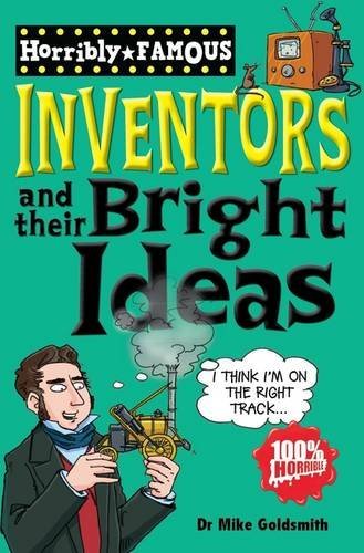 Inventors and their bright - and,