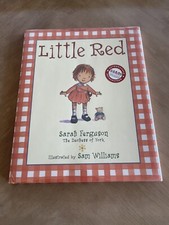 Little Red by Sarah Ferguson