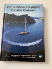 THE SUPERYACHT GUIDE TO NEW ZEALAND