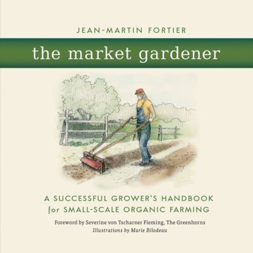 The market gardener - the, a