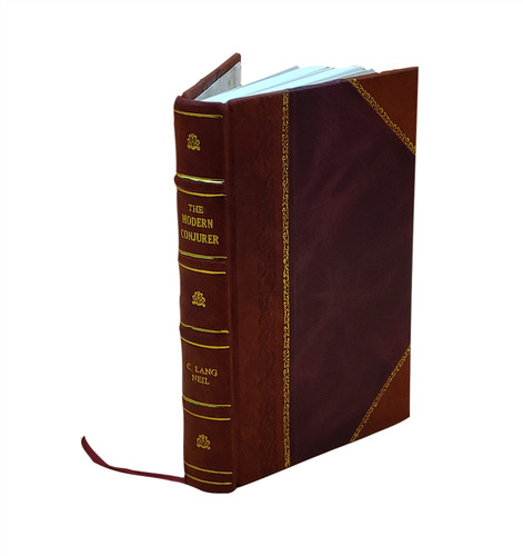 The modern conjurer - conjurer, and