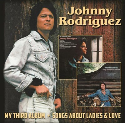 Johnny rodriguez third - johnny, my