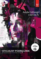 Adobe InDesign CS6/CS6 PL Oficjalny podręcznik + CD-ROM,