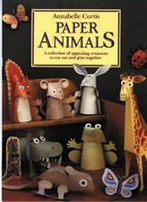 Paper Animals: A Collection of