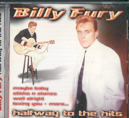 Billy fury halfway to - -, the