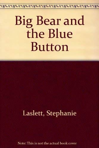 Big bear and the blue - big, button