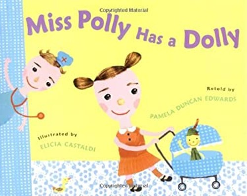 Miss polly has dolly - a,