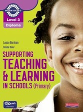 Level 3 Diploma Supporting Teaching and Learning in Schools, Prim