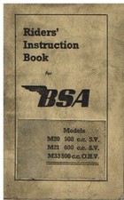 BSA M20 (500cc SV) M21 (600cc SV) M33 (500cc OHV) ORIGINAL INSTRUCTION HANDBOOK