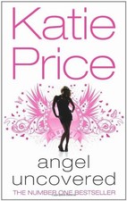 Angel Uncovered Paperback Katie PRICE