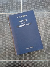 Treatise On The Military Band