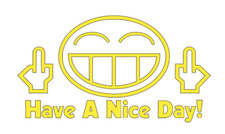 Vinyl Car Decal Sticker- "Have