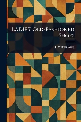 Ladies old fashioned shoes - ladies',