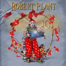 Robert Plant: Band of Joy