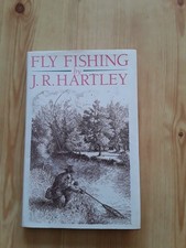 FLY FISHING BY J.R. HARTLEY HB BOOK collectable