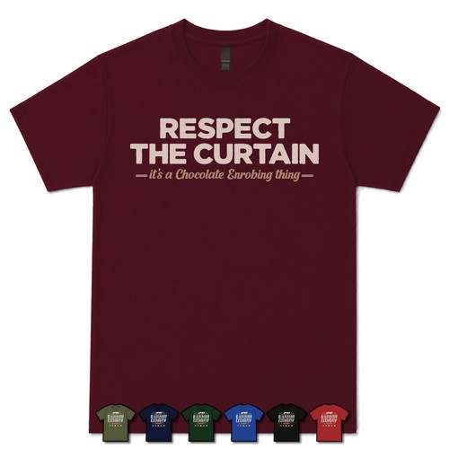 Respect the curtain - respect,
