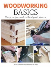 Woodworking Basics by Alan Goodsell (Paperback Book)