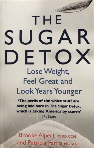 The sugar detox - lose, weight