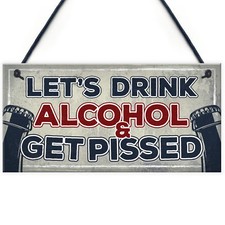 Funny Alcohol Sign Man Cave