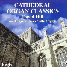 Cathedral Organ Classics - HILL DAVID (organo)