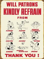 WILL PATRONS REFRAIN FROM