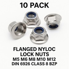 10 Pack of Flanged Nyloc Nylock Lock Nuts M5 M6 M8 M10 M12 DIN6926 Class 8 BZP