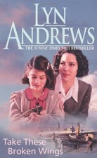 Take These Broken Wings By