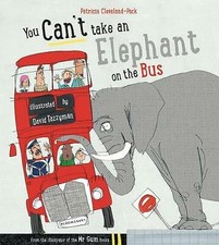 Cleveland-Peck, Patricia : You Cant Take An Elephant On the Bus Amazing Value