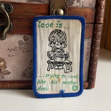 Vintage Patch LOVE IS...trying