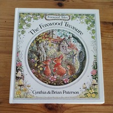 The Foxwood Treasure (Foxwood Tales) Cynthia & Brian Paterson Hardback 1989