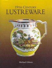 19th Century Lustreware -
