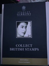 Stanley Gibbons Collect British Stamps 2023 Edition Stamp Catalogue.