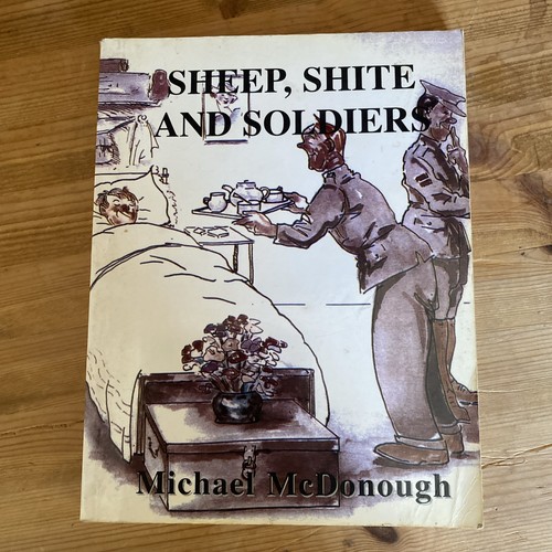 Sheep shite and soldiers - and, in