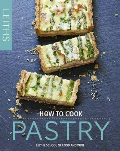 How cook pastry leith - how, (leith's