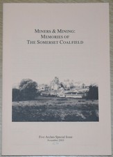 COAL MINERS MEMORIES Somerset Coalfield Mining Pits Collieries Personal Accounts