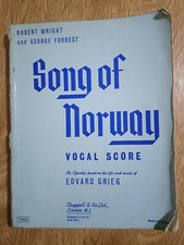 Song of Norway - Vocal Score - Operetta Of Edvard Grieg - Robert Wright, Forrest